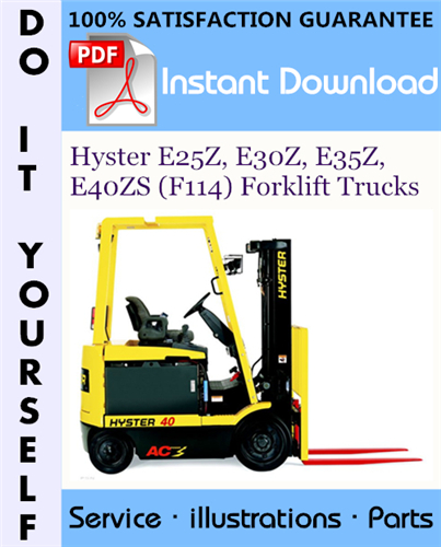 Thumbnail Hyster E25Z, E30Z, E35Z, E40ZS (F114) Forklift Trucks Parts Manual ☆ Thumbnail Hyster E25Z, E30Z, E35Z, E40ZS (F114) Forklift Trucks Parts Manual ☆