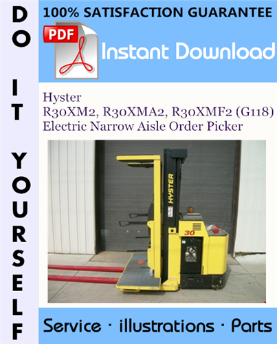 Thumbnail Hyster R30XM2, R30XMA2, R30XMF2 (G118) Electric Narrow Aisle Order Picker Parts Manual ☆ Thumbnail Hyster R30XM2, R30XMA2, R30XMF2 (G118) Electric Narrow Aisle Order Picker Parts Manual ☆