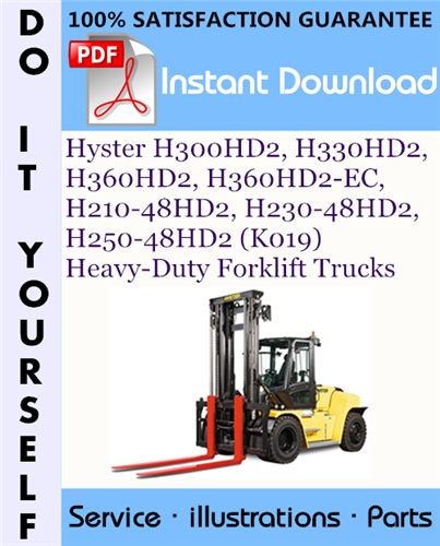 Thumbnail Hyster H300HD2, H330HD2, H360HD2, H360HD2-EC, H210-48HD2, H230-48HD2, H250-48HD2 (K019) Heavy-Duty Forklift Trucks Parts Manual ☆