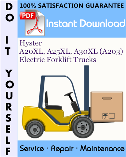 Thumbnail Hyster A20XL, A25XL, A30XL (A203) Electric Forklift Trucks Service Repair Workshop Manual ☆