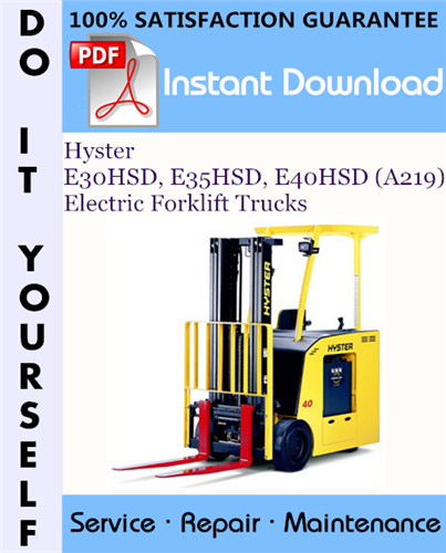 Thumbnail Hyster E30HSD, E35HSD, E40HSD (A219) Electric Forklift Trucks Service Repair Workshop Manual ☆