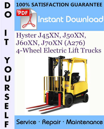Thumbnail Hyster J45XN, J50XN, J60XN, J70XN (A276) 4-Wheel Electric Lift Trucks Service Repair Workshop Manual ☆ Thumbnail Hyster J45XN, J50XN, J60XN, J70XN (A276) 4-Wheel Electric Lift Trucks Service Repair Workshop Manual ☆