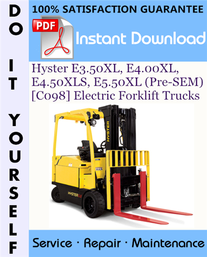 Thumbnail Hyster E3.50XL, E4.00XL, E4.50XLS, E5.50XL (Pre-SEM) [C098] Electric Forklift Trucks Service Repair Workshop Manual ☆