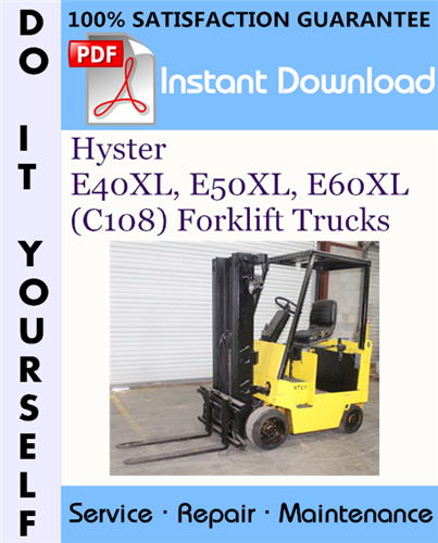 Thumbnail Hyster E40XL, E50XL, E60XL (C108) Forklift Trucks Service Repair Workshop Manual ☆