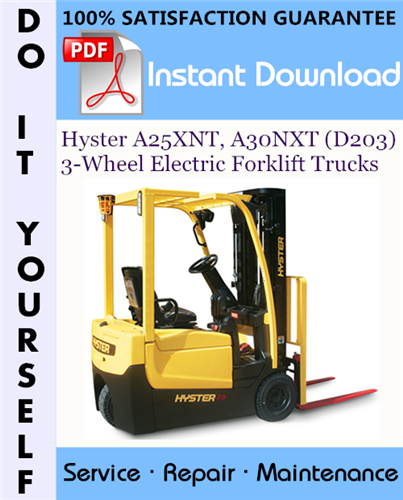 Thumbnail Hyster A25XNT, A30NXT (D203) 3-Wheel Electric Forklift Trucks Service Repair Workshop Manual ☆
