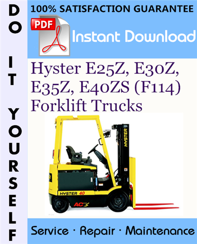 Thumbnail Hyster E25Z, E30Z, E35Z, E40ZS (F114) Forklift Trucks Service Repair Workshop Manual ☆