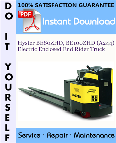 Thumbnail Hyster BE80ZHD, BE100ZHD (A244) Electric Enclosed End Rider Truck Service Repair Workshop Manual ☆
