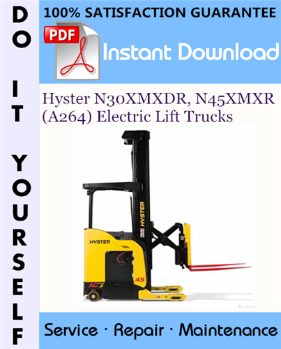 Thumbnail Hyster N30XMXDR, N45XMXR (A264) Electric Lift Trucks Service Repair Workshop Manual ☆