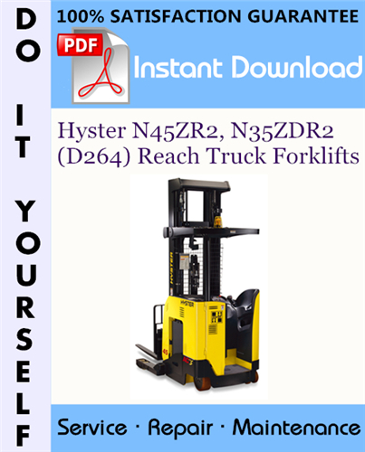 Thumbnail Hyster N45ZR2, N35ZDR2 (D264) Reach Truck Forklifts Service Repair Workshop Manual ☆ Thumbnail Hyster N45ZR2, N35ZDR2 (D264) Reach Truck Forklifts Service Repair Workshop Manual ☆