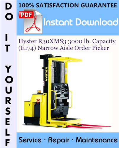 Thumbnail Hyster R30XMS3 3000 lb. Capacity (E174) Narrow Aisle Order Picker Service Repair Workshop Manual ☆ Thumbnail Hyster R30XMS3 3000 lb. Capacity (E174) Narrow Aisle Order Picker Service Repair Workshop Manual ☆