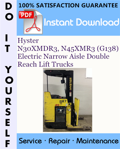 Thumbnail Hyster N30XMDR3, N45XMR3 (G138) Electric Narrow Aisle Double Reach Lift Trucks Service Repair Workshop Manual ☆ Thumbnail Hyster N30XMDR3, N45XMR3 (G138) Electric Narrow Aisle Double Reach Lift Trucks Service Repair Workshop Manual ☆