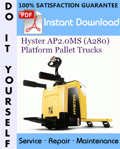 Thumbnail Hyster AP2.0MS (A280) Platform Pallet Trucks Service Repair Workshop Manual ☆ Thumbnail Hyster AP2.0MS (A280) Platform Pallet Trucks Service Repair Workshop Manual ☆