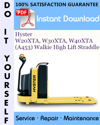 Thumbnail Hyster W20XTA, W30XTA, W40XTA (A453) Walkie High Lift Straddle Service Repair Workshop Manual ☆