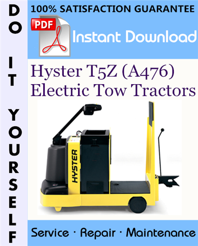 Thumbnail Hyster T5Z (A476) Electric Tow Tractors Service Repair Workshop Manual ☆