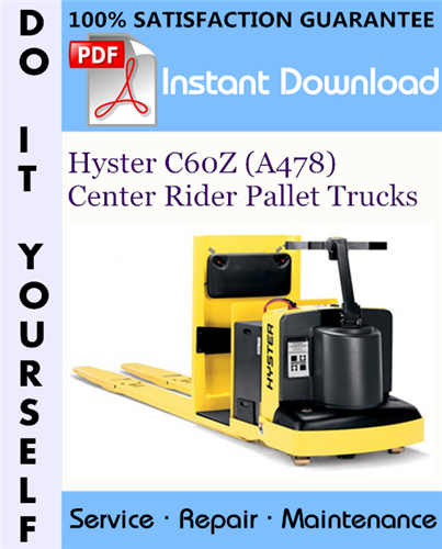 Thumbnail Hyster C60Z (A478) Center Rider Pallet Trucks Service Repair Workshop Manual ☆