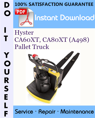 Thumbnail Hyster CA60XT, CA80XT (A498) Pallet Truck Service Repair Workshop Manual ☆