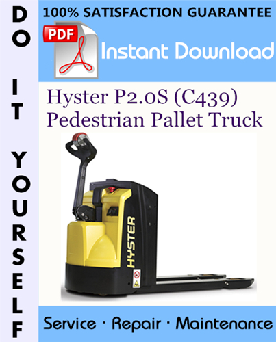 Thumbnail Hyster P2.0S (C439) Pedestrian Pallet Truck Service Repair Workshop Manual ☆