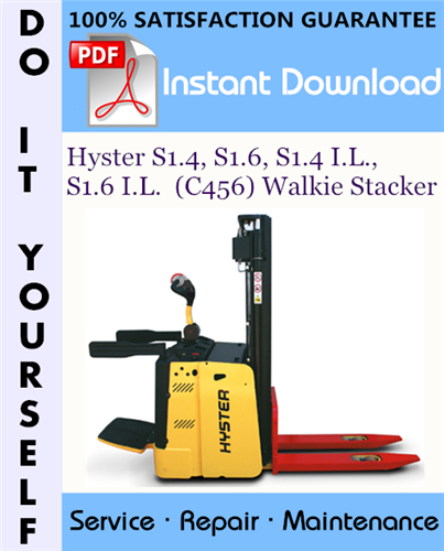 Thumbnail Hyster S1.4, S1.6, S1.4 I.L., S1.6 I.L.  (C456) Walkie Stacker Service Repair Workshop Manual ☆