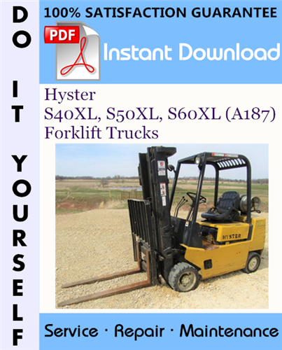 Thumbnail Hyster S40XL, S50XL, S60XL (A187) Forklift Trucks Service Repair Workshop Manual ☆
