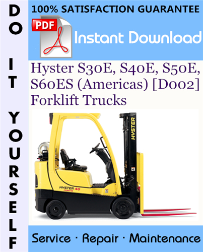 Thumbnail Hyster S30E, S40E, S50E, S60ES (Americas) [D002] Forklift Trucks Service Repair Workshop Manual ☆