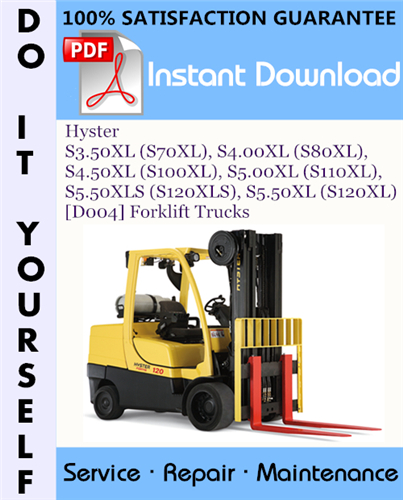 Thumbnail Hyster S3.50XL (S70XL), S4.00XL (S80XL), S4.50XL (S100XL), S5.00XL (S110XL), S5.50XLS (S120XLS), S5.50XL (S120XL) [D004] Forklift Trucks Service Repair Workshop Manual ☆