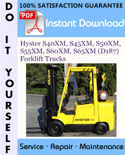 Thumbnail Hyster S40XM, S45XM, S50XM, S55XM, S60XM, S65XM (D187) Forklift Trucks Service Repair Workshop Manual ☆ Thumbnail Hyster S40XM, S45XM, S50XM, S55XM, S60XM, S65XM (D187) Forklift Trucks Service Repair Workshop Manual ☆
