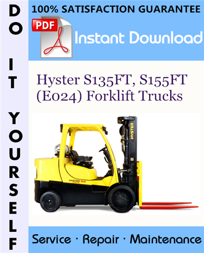 Thumbnail Hyster S135FT, S155FT (E024) Forklift Trucks Service Repair Workshop Manual ☆ Thumbnail Hyster S135FT, S155FT (E024) Forklift Trucks Service Repair Workshop Manual ☆