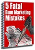 Thumbnail 5 Fatal Bum Marketing Mistakes With MRr