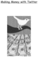 Thumbnail Make Money With Twitter (Earn $5 to 50 per day)