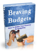Thumbnail Braving Budgets( Master Resell Rights)