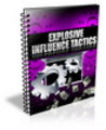Thumbnail Explosive influence tactics Thumbnail Explosive influence tactics