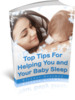 Thumbnail Tips For Helping You and Your Baby Sleep Ebook PLR