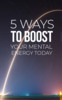 Thumbnail 5 WAYS TO BOOST MENTAL ENERGY TODAY