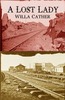Thumbnail A Lost Lady (Original 1923 Edition) - Willa Cather