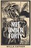 Thumbnail Not Under Forty (Original 1936 Edition) - Willa Cather
