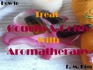 Thumbnail How to Treat Coughs and Colds with Aromatherapy