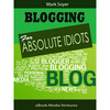 Thumbnail Blogging for Absolute Idiots! Thumbnail Blogging for Absolute Idiots!