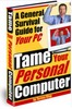 Thumbnail Tame Your Personal Computer  