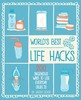 Thumbnail Worlds Best Life Hacks
