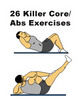 Thumbnail 26 Killer Core/Abs Exercises w/mrr + resell rights