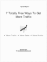Thumbnail 7 Totally Free Ways To Get More Traffic + resell right Thumbnail 7 Totally Free Ways To Get More Traffic + resell right