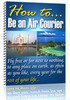 Thumbnail How to Be An Air Courier PLR