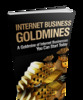 Thumbnail Internet Business Goldmines - Viral Report