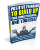 Thumbnail Positive Thinking to Build Up Your Internet Business (PLR)