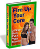 Thumbnail Fire Up Your Core Ebook With Master Resale Rights