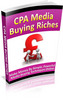 Thumbnail CPA Media Buying Riches Ebook With Private Label Rights