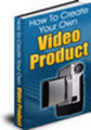 Thumbnail How To Create Your Own Video Product Audio Ebook