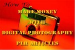 Thumbnail *NEW!* 25 Digital Photography PLR Articles