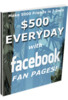 Thumbnail *NEW!* $500 EVERYDAY with Facebook Fan Pages!