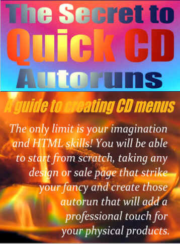 Thumbnail *NEW!*	   The Secret To Quick CD Autoruns    - Guide to Creating CD Menus - Master Resale Rights